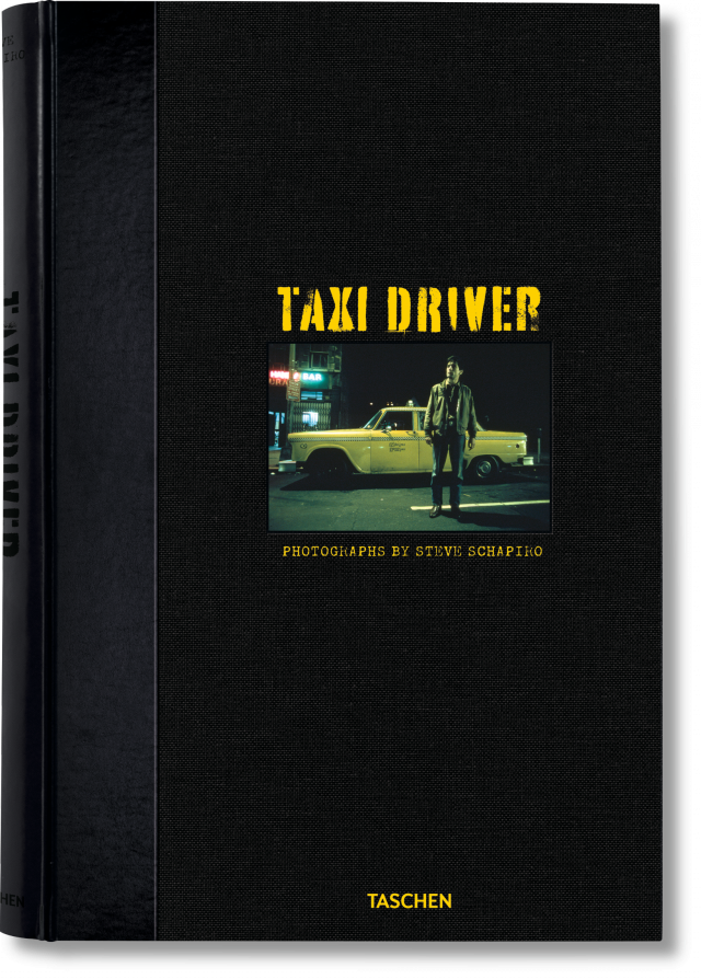 Steve Schapiro. Taxi Driver (Limited Edition) - TASCHEN Books